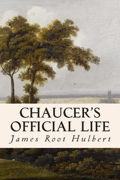 portada Chaucer's Official Life (en Inglés)