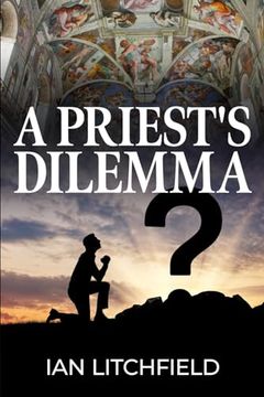 portada A Priest's Dilemma (en Inglés)