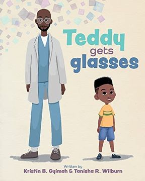 portada Teddy Gets Glasses (en Inglés)