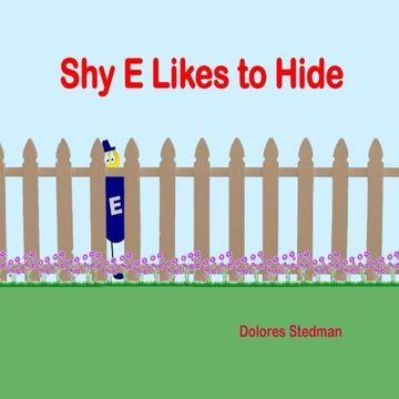 portada Shy E Likes to Hide: E has the power to change words.