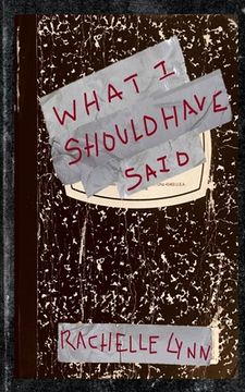 portada What I Should Have Said (in English)