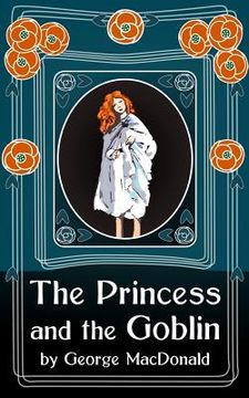 portada The Princess and the Goblin: Original Unabridged (en Inglés)