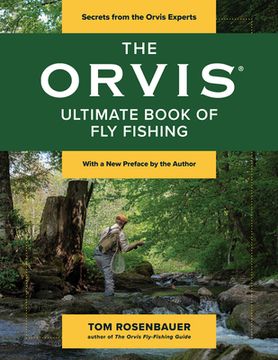 portada The Orvis Ultimate Book of Fly Fishing: Secrets from the Orvis Experts (en Inglés)