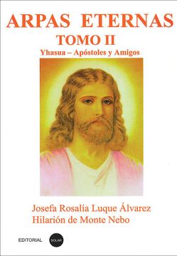 portada Arpas Eternas Tomo ii - Yhasua - Apostoles y Amigos