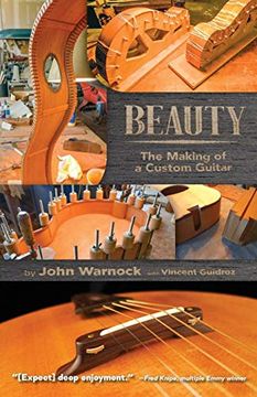 portada Beauty: The Making of a Custom Guitar (en Inglés)