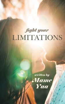 portada Fight Your Limitations (en Inglés)