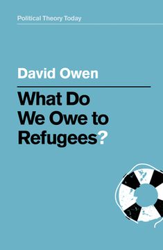 portada What do we owe to Refugees? (Political Theory Today) (in English)