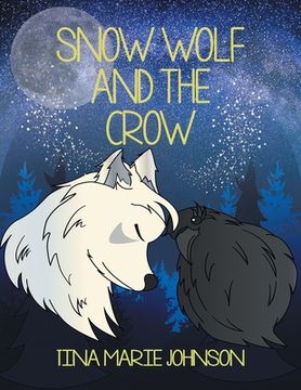 portada Snow Wolf and the Crow (en Inglés)