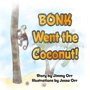 portada Bonk Went the Coconut! (en Inglés)