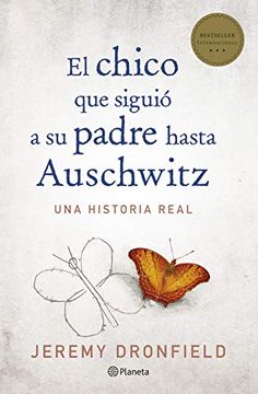 portada El Chico que Siguió a su Padre Hasta Auschwitz (in Spanish)
