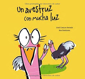 portada Un avestruz con mucha luz (in Spanish)