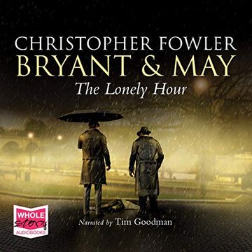 portada The Lonely Hour: Bryant & May, Book 16 () (en Inglés)
