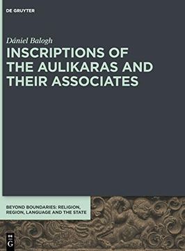 portada Inscriptions of the Aulikaras and Their Associates (Beyond Boundaries) [Hardcover ] (in English)