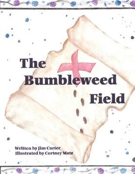 portada the bumbleweed field (en Inglés)