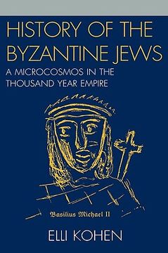 portada history of the byzantine jews: a microcosmos in the thousand year empire
