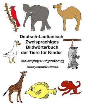 portada Deutsch-Lao/Laotianisch Zweisprachiges Bildwörterbuch der Tiere für Kinder