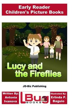 portada Lucy and the Fireflies - Early Reader - Children's Picture Books (en Inglés)