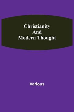 portada Christianity and Modern Thought (en Inglés)