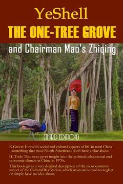 portada The One-Tree Grove and Chairman Mao's Zhiqing (Third Edition) (en Inglés)