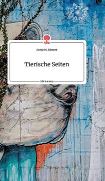 portada Tierische Seiten. Life is a Story - Story. One (in German)