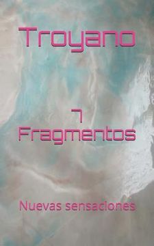 portada 7 Fragmentos: Nuevas Sensaciones (in Spanish)
