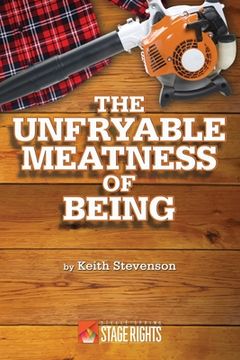 portada The Unfryable Meatness of Being (en Inglés)