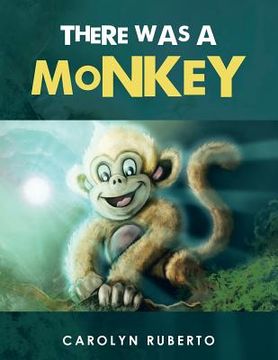 portada There Was a Monkey (en Inglés)