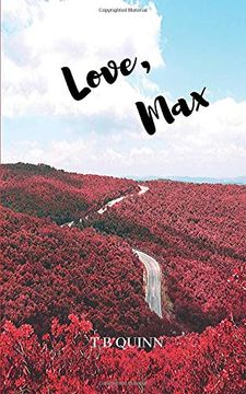 Libro Love, max (libro en Inglés), T B Quinn, ISBN 9781078772099. Comprar  en Buscalibre