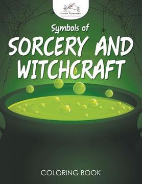 portada Symbols of Sorcery and Witchcraft Coloring Book (in English)