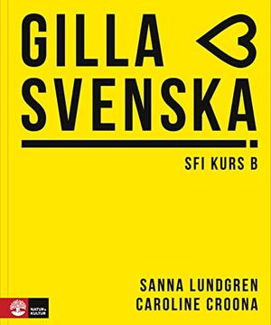 portada Gilla Svenska Kurs b (A1-A2)