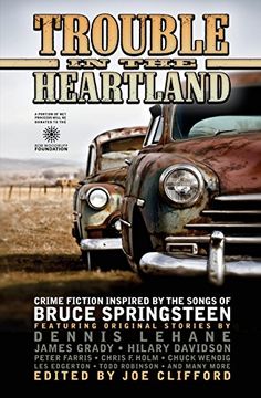 portada Trouble in the Heartland: Crime Fiction Based on the Songs of Bruce Springsteen (en Inglés)