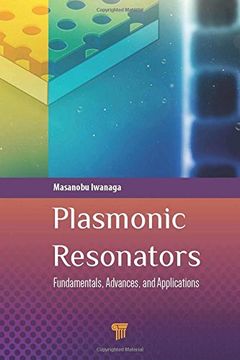 portada Plasmonic Resonators: Fundamentals, Advances, and Applications