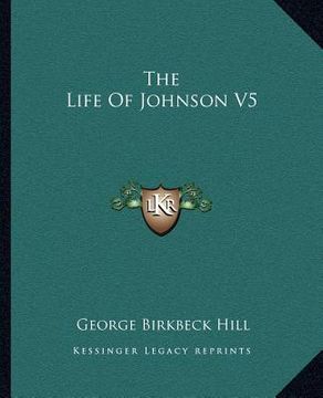 portada the life of johnson v5 (en Inglés)