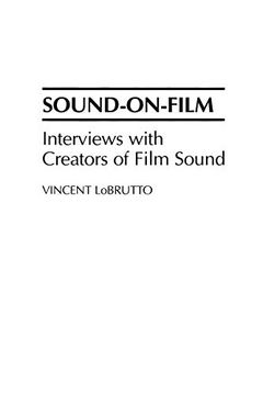 portada Sound-On-Film: Interviews With Creators of Film Sound (en Inglés)