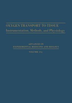 portada Oxygen Transport to Tissue: Instrumentation, Methods, and Physiology (en Inglés)