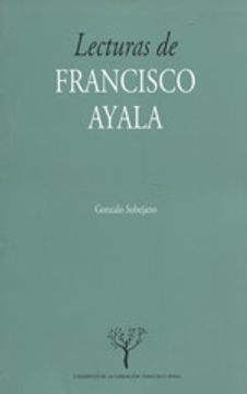 portada Lecturas De Francisco Ayala (Cuadernos de la Fundación Ayala)