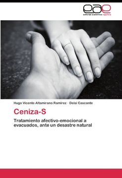 portada Ceniza-S: Tratamiento afectivo-emocional a evacuados, ante un desastre natural