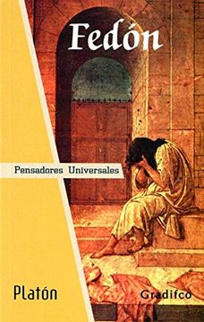 Libro Fedón, Platón (428 A.C.-347 A.C.),Albano, Sergio, (Tr.), ISBN  9789871093717. Comprar en Buscalibre