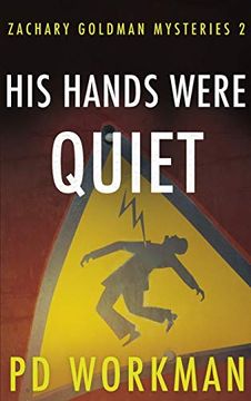 portada His Hands Were Quiet (Zachary Goldman Mysteries) 