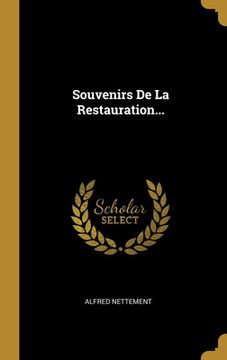 portada Souvenirs De La Restauration... (en Francés)