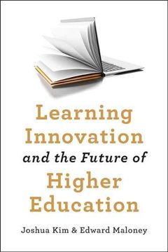 portada Learning Innovation and the Future of Higher Education (Tech. Educ A Hopkins Series on Education and Technology) (en Inglés)