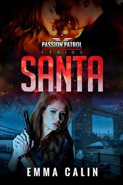portada Santa: A Passion Patrol Novel - Police Detective Fiction Books With a Strong Female Protagonist Romance (in English)