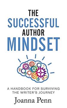 portada The Successful Author Mindset: A Handbook for Surviving the Writer's Journey