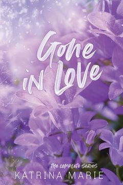 portada Gone in Love: The Complete Trilogy 