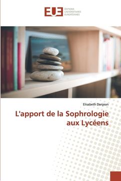 portada L'apport de la Sophrologie aux Lycéens (in French)