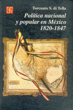 portada Politica Nacional y Popular en Mexico 1820-1847 (in Spanish)