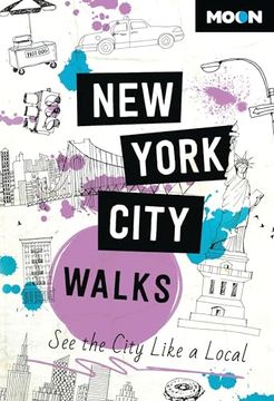 portada Moon New York City Walks: See the City Like a Local (en Inglés)