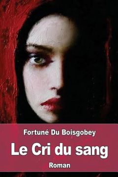 portada Le Cri du sang (en Francés)