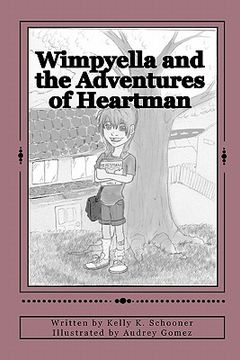 portada wimpyella and the adventures of heartman (en Inglés)