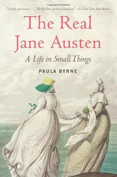 portada The Real Jane Austen: A Life in Small Things